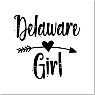 Delaware girl is the prettiest !! Posters and Art